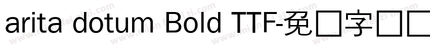 arita dotum Bold TTF字体转换